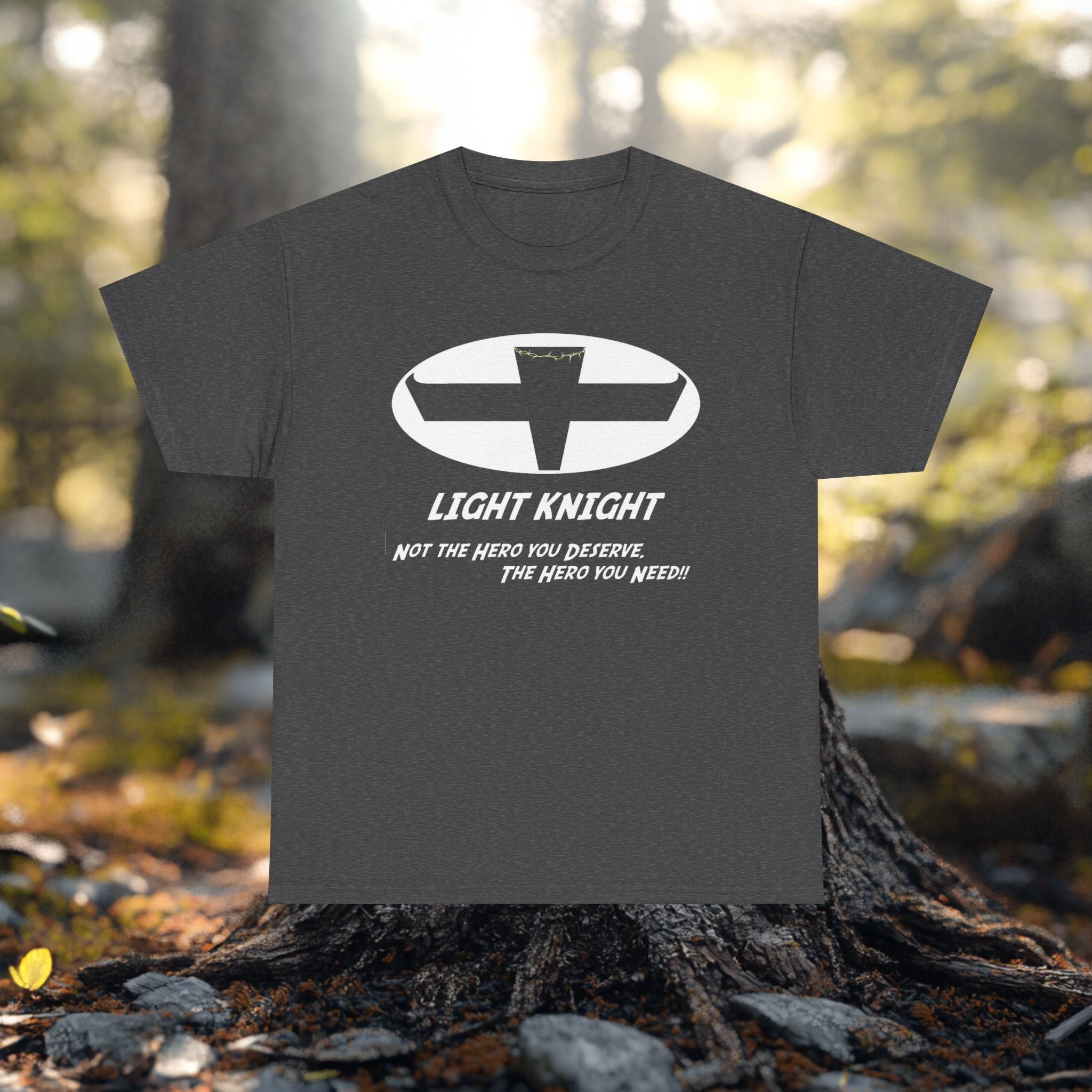 Light Knight T-Shirt – Not the Hero You Deserve, but The Hero You Need